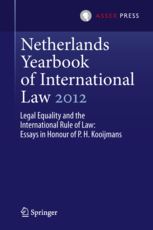 Netherlands Yearbook of International Law - Volume 43, 2012 - Legal Equality and the International Rule of Law - Essays in Honour of P.H. Kooijmans